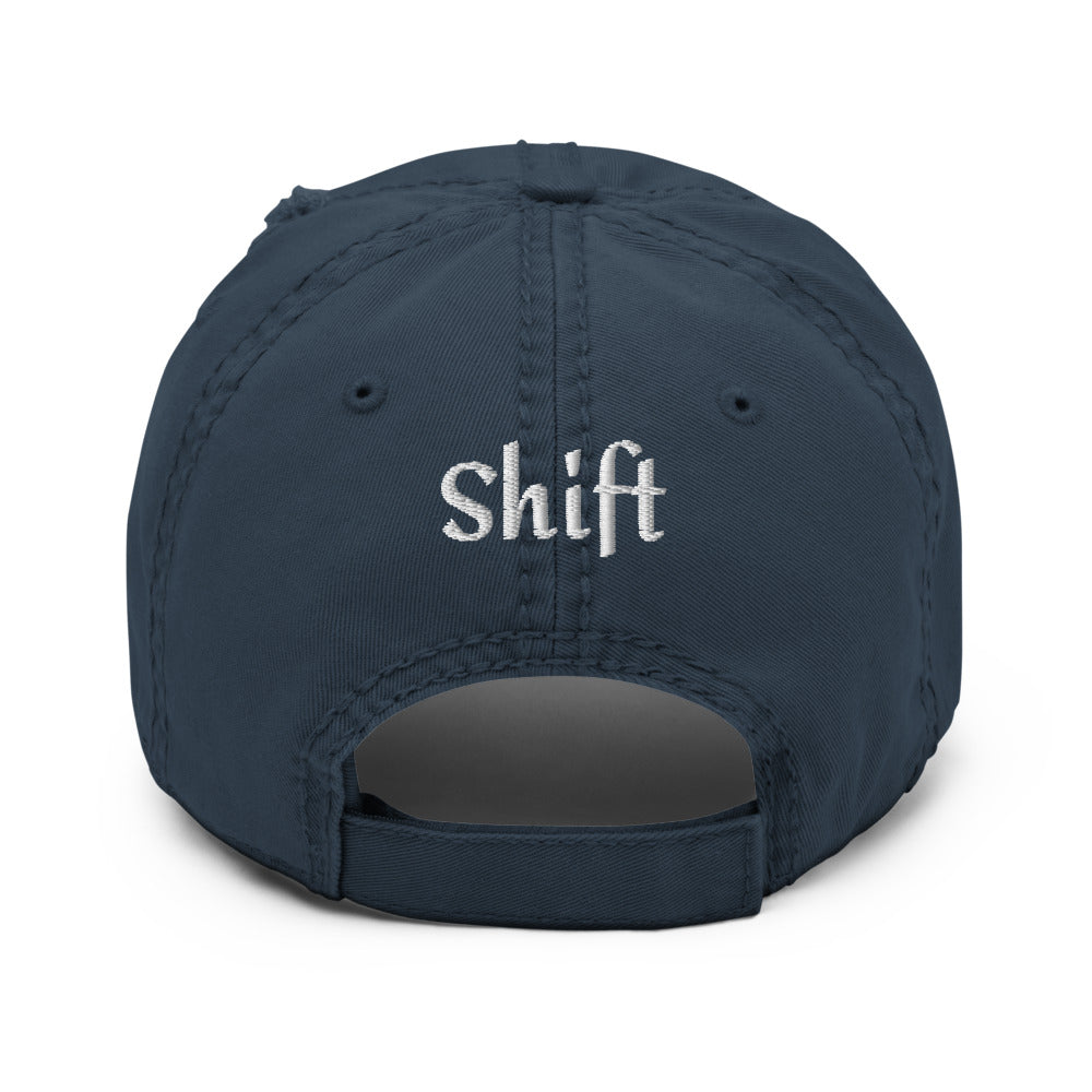 Manifest That / Shift -  Distressed Embroidered Hat